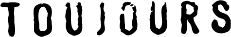 TOUJOURS